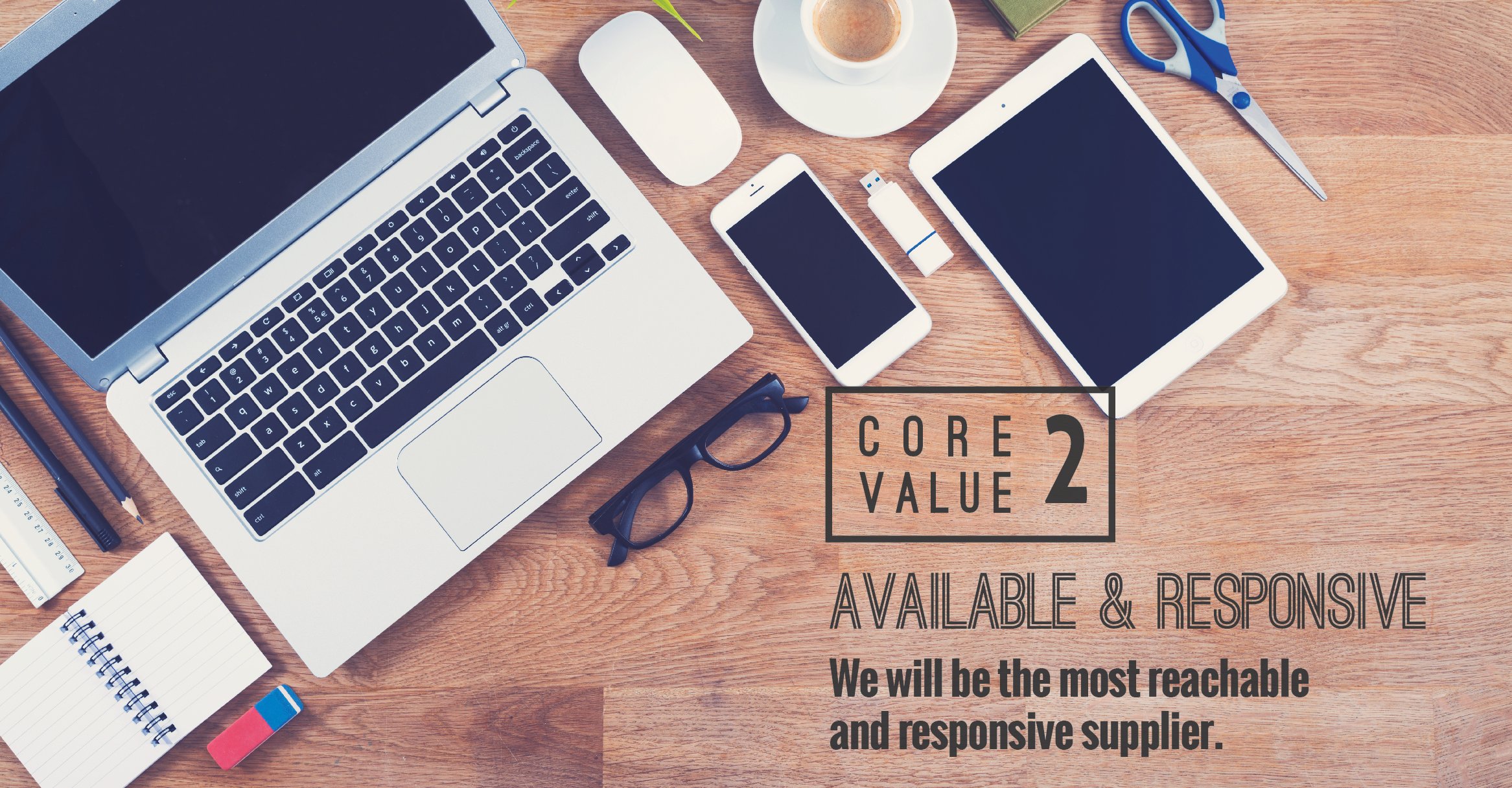 Core_Value_2_-_Available_and_Responsive-01.jpg